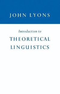 Cover image for Introduction to Theoretical Linguistics