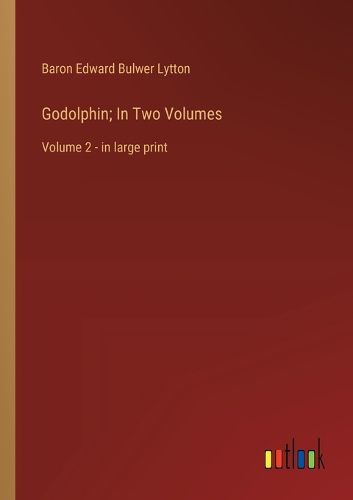 Cover image for Godolphin; In Two Volumes