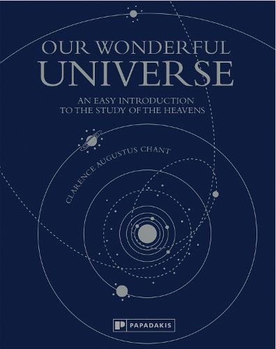 Cover image for Our Wonderful Universe - An Easy Introduction to t he Study of the Heavens