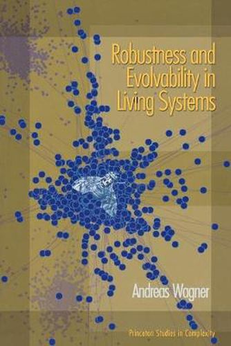 Cover image for Robustness and Evolvability in Living Systems