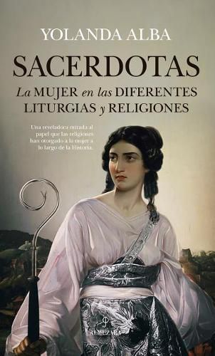 Cover image for Sacerdotas. La Mujer En Las Diferentes Liturgias