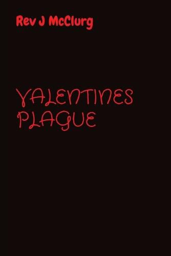 Valentines Plague