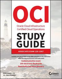 Cover image for Oracle Cloud Infrastructure Operations Associate Certification Study Guide: Exam 1Z0-1067-20