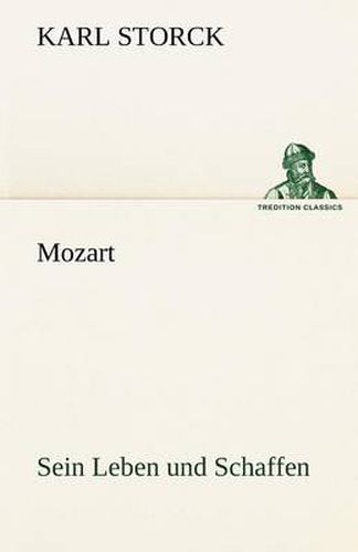 Cover image for Mozart - Sein Leben Und Schaffen