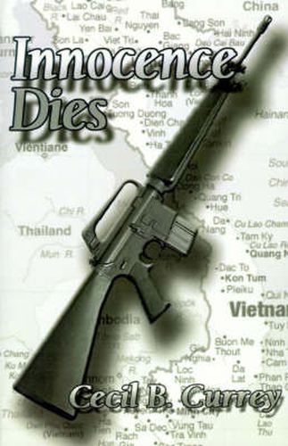 Cover image for Innocence Dies: A Viet Nam War Novel