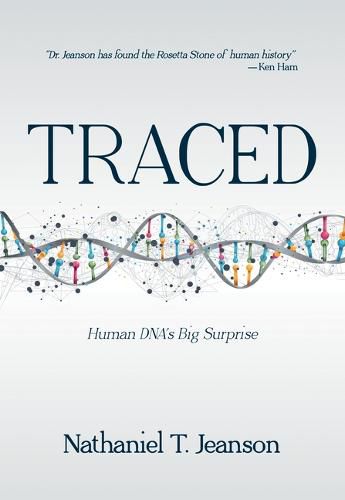 Cover image for Traced: Human Dna's Big Surprise