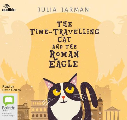 Cover image for The Time-Travelling Cat and the Roman Eagle