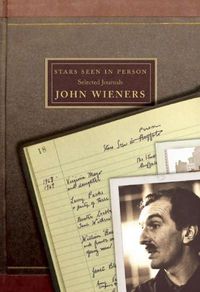 Cover image for Stars Seen in Person: Selected Journals of John Wieners