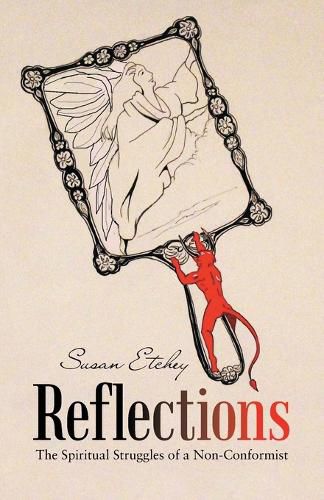 Cover image for Reflections: The Spiritual Struggles of a Non-Conformist