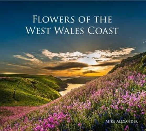 Cover image for Flowers of the West Wales Coast