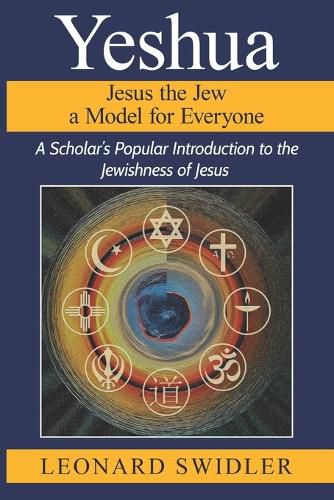 Cover image for Yeshua Jesus the Jew a Model for Everyone