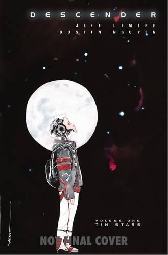 Cover image for Descender Volume 1: Tin Stars