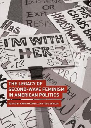 Cover image for The Legacy of Second-Wave Feminism in American Politics