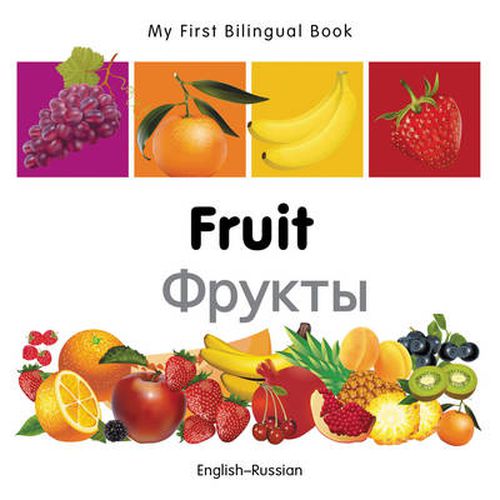 Cover image for My First Bilingual Book -  Fruit (English-Russian)