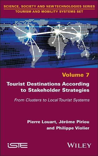 Cover image for Tourist Destinations According to Stakeholder Strategies