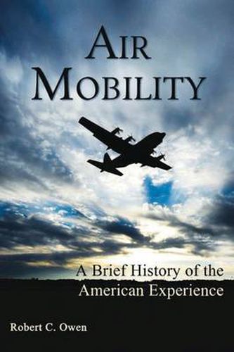 Cover image for Air Mobility: A Brief History of the American Experience