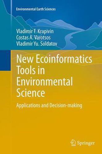 Cover image for New Ecoinformatics Tools in Environmental Science: Applications and Decision-making