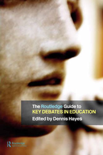 Cover image for The RoutledgeFalmer Guide to Key Debates in Education