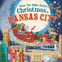 Cover image for 'Twas the Night Before Christmas in Kansas City