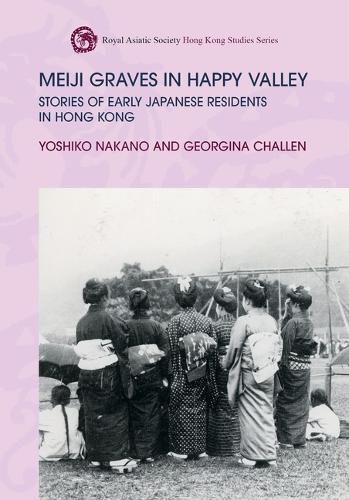 Cover image for Meiji Graves in Happy Valley