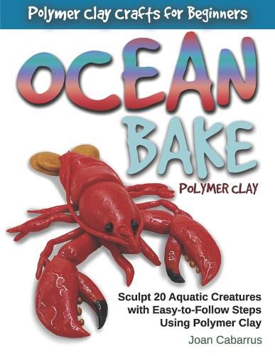 Cover image for Ocean Bake Polymer Clay