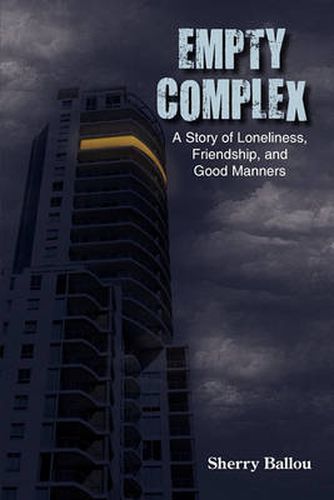 Cover image for Empty Complex: A Story of Loneliness, Friendship, and Good Manners