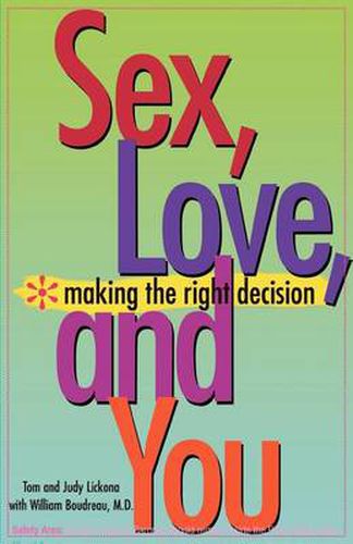 Cover image for Sex, Love and You: Making the Right Decision