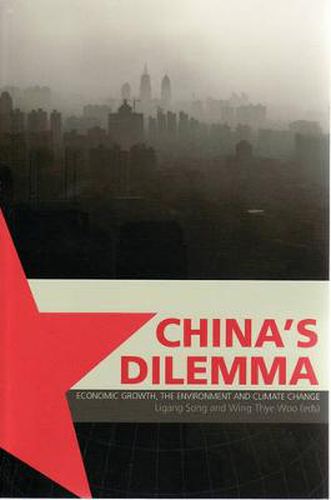 Cover image for China's Dilemma: Economic Growth, the Environment and Climate Change