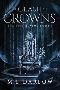 Cover image for A Clash of Crowns