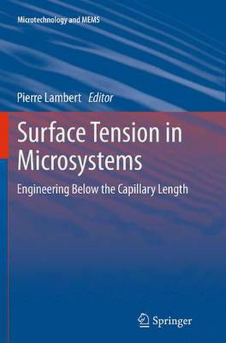 Cover image for Surface Tension in Microsystems: Engineering Below the Capillary Length