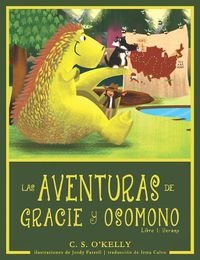 Cover image for Las Aventuras de Gracie Y OsoMono: Libro 1: Verano