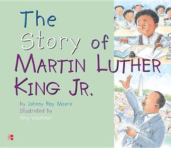 Cover image for Reading Wonders Literature Big Book: The Story of Martin Luther King, Jr. Grade 1