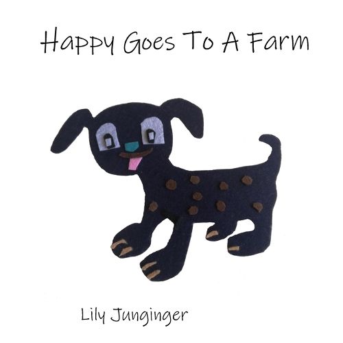 Cover image for Happy Goes To A Farm