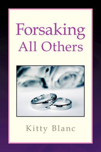 Cover image for Forsaking All Others