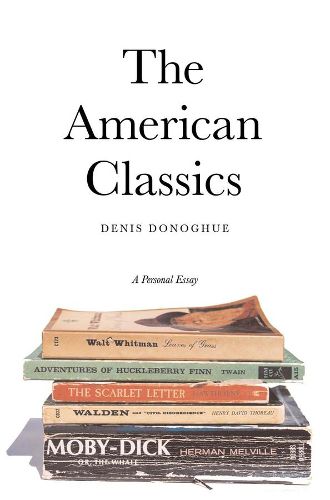 Cover image for The American Classics: A Personal Essay