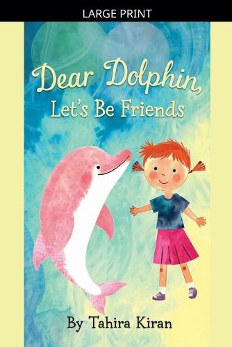 Cover image for Dear Dolphin, Let's Be Friends