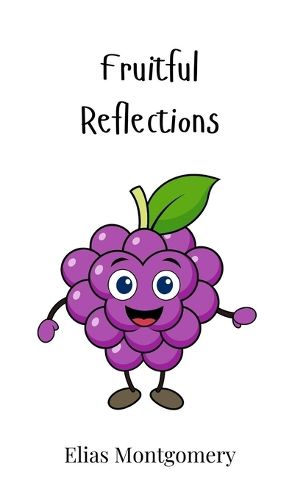 Cover image for Fruitful Reflections