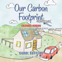 Cover image for Our Carbon Footprint: Coloured Version