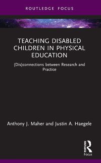 Cover image for Teaching Disabled Children in Physical Education