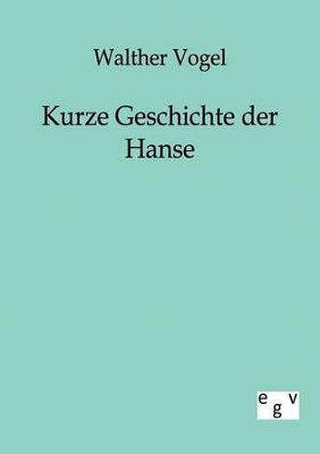 Cover image for Kurze Geschichte der Hanse