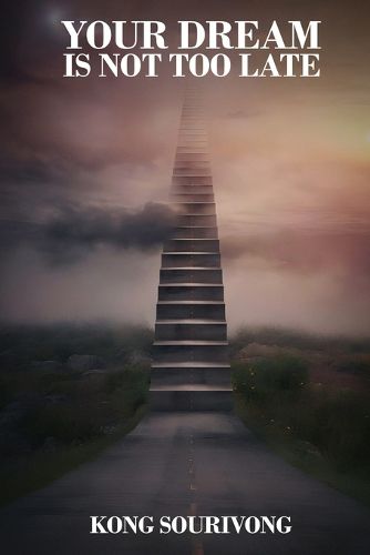 Cover image for Your Dream Is Not Too Late