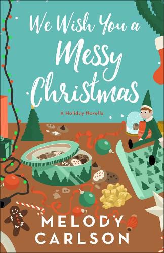 Cover image for We Wish You a Messy Christmas