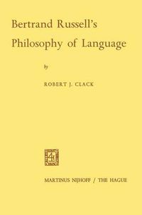 Cover image for Bertrand Russell's Philosophy of Language