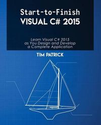 Cover image for Start-to-Finish Visual C# 2015