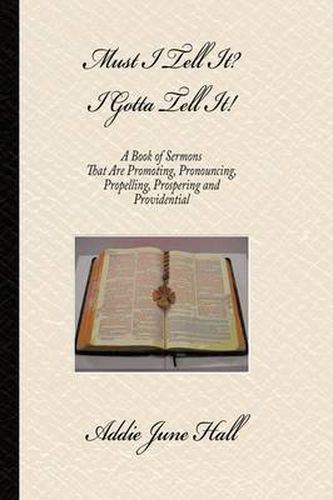 Cover image for Must I Tell It? I Gotta Tell It!