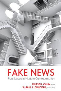 Cover image for Fake News: Real Issues in Modern Communication