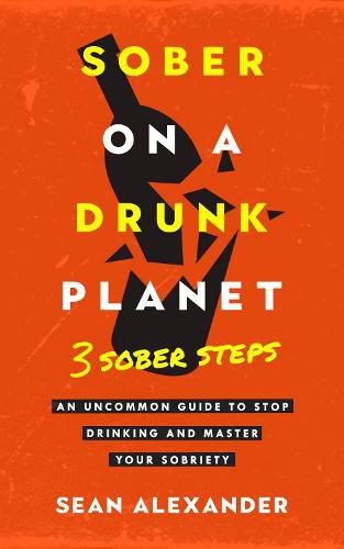 Cover image for Sober On A Drunk Planet