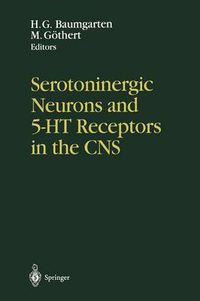 Cover image for Serotoninergic Neurons and 5-HT Receptors in the CNS