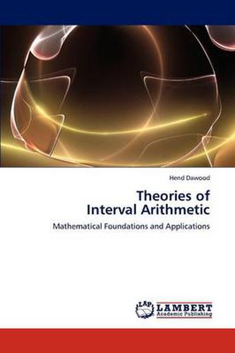 Cover image for Theories of Interval Arithmetic