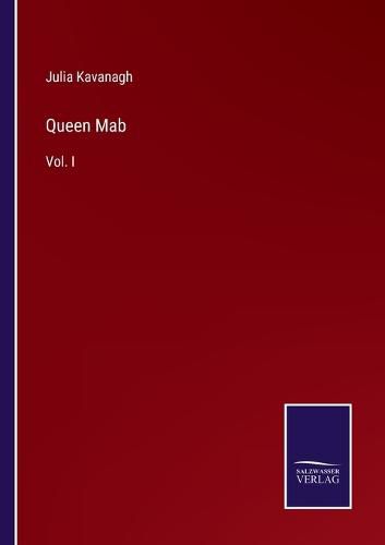 Cover image for Queen Mab: Vol. I